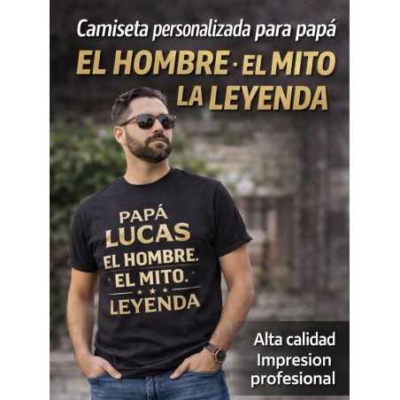 Camiseta personalizada EL HOMBRE EL MITO LA LEYENDA con nombre