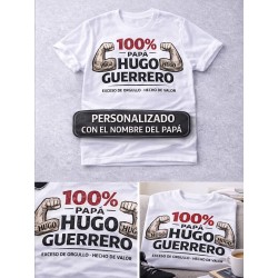 Camiseta personalizada 100% Papá Guerrero con nombre | Regalo papá