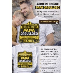 Camiseta Advertencia Papá Orgulloso Personalizada | Regalo Papá