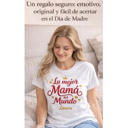Camiseta La mejor mamá del mundo personalizada con nombre | Regalo Día de la Madre