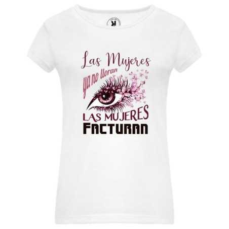 Camiseta Mujer Las Mujeres facturan 010
