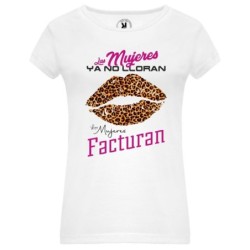  Camiseta Mujer Las Mujeres facturan 007