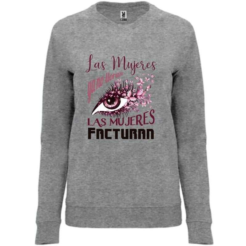 Sudadera Mujer Las Mujeres ya no LLoran 004 Sudadera Mujer Las Mujeres ya no LLoran 004