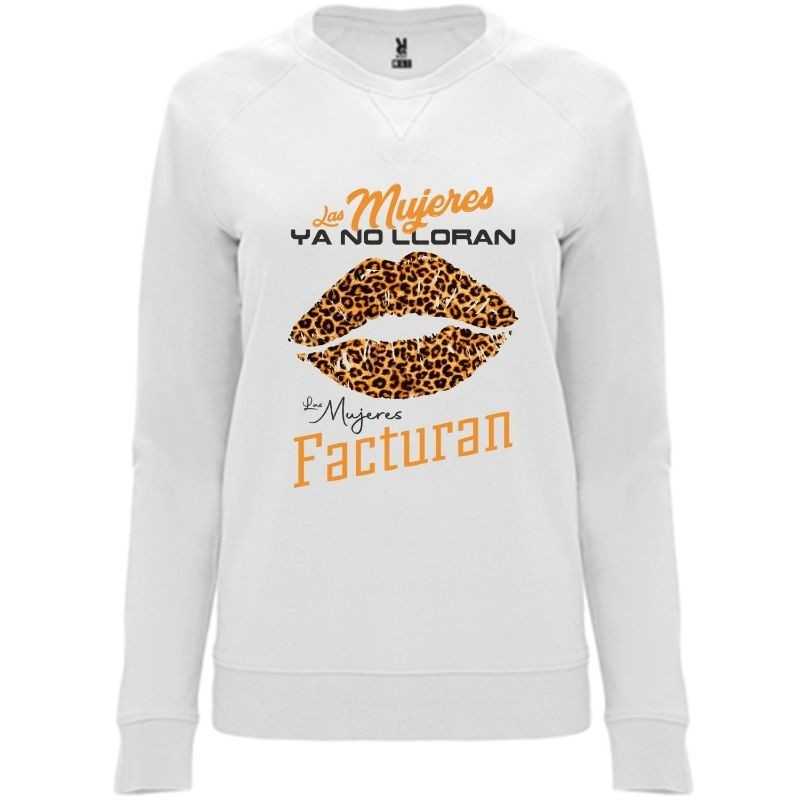 Sudadera Mujer Las Mujeres Facturan 003 Sudadera Mujer Las Mujeres Facturan 003