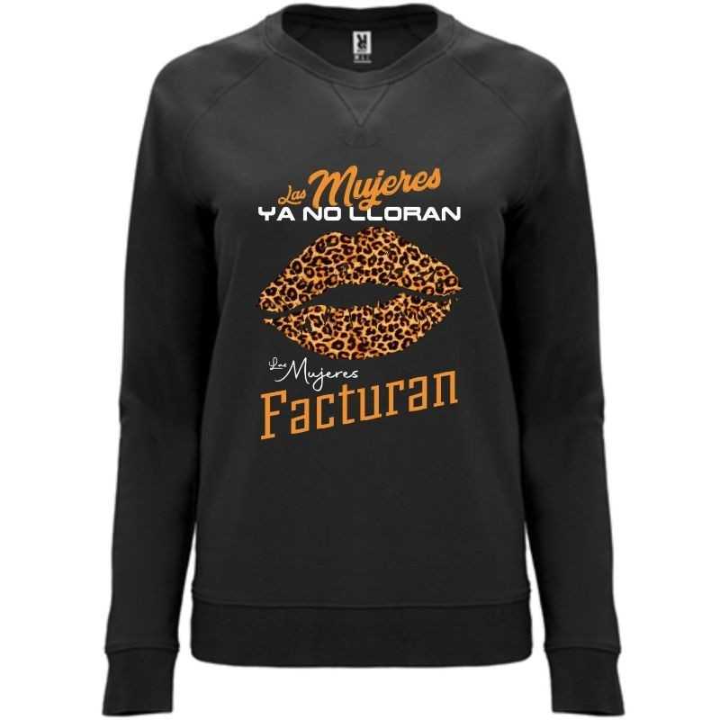Sudadera Mujer Las Mujeres Facturan 003 Sudadera Mujer Las Mujeres Facturan 003